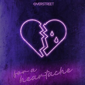 For A Heartache dari Overstreet