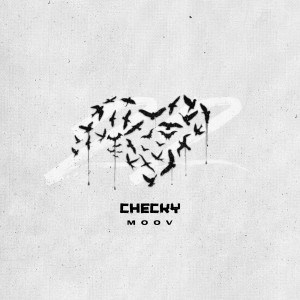 Listen to MOOV (Explicit) song with lyrics from Checky