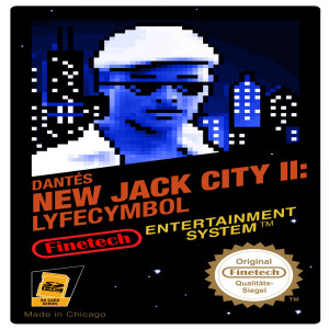 อัลบัม NEW JACK CITY II: LYFE CYMBOL ศิลปิน Dantes
