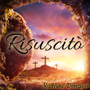 Dengarkan Risuscitò lagu dari Kathrine Donzuso dengan lirik