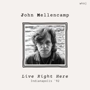 John Mellencamp的專輯Live Right Here