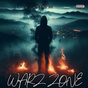 收聽WARZ 2x的WARZ ZONE (Explicit)歌詞歌曲