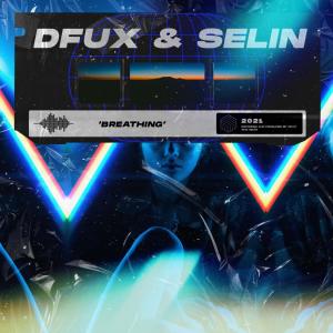DFUX的專輯Breathing (feat. Selin)