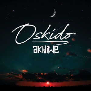 OSKIDO的專輯Akhiwe