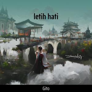 Gito的專輯letih hati