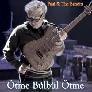 Paul Dwyer的專輯Ötme Bülbül Ötme