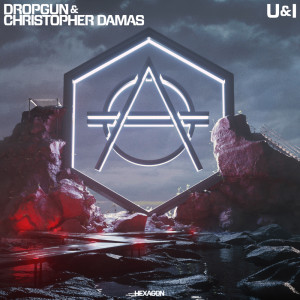 Dengarkan U&I lagu dari Dropgun dengan lirik