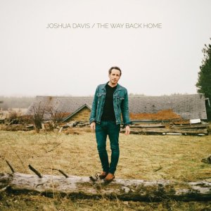 收聽Joshua Davis的Always Gonna Be Here歌詞歌曲