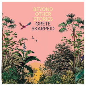 收聽Grete Skarpeid的Like a Bird歌詞歌曲