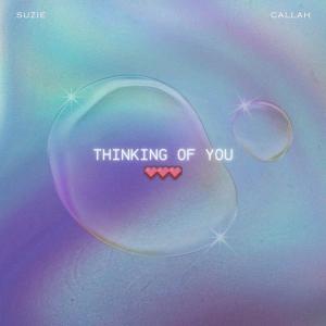 收聽Suzie的thinking of you歌詞歌曲