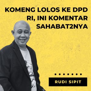 Album Komeng lolos ke DPD RI Ini komentar sahabat2nya from Rudi Sipit