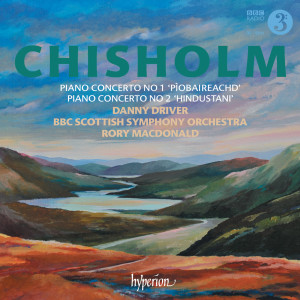 Rory Macdonald的專輯Erik Chisholm: Piano Concertos Nos. 1 & 2