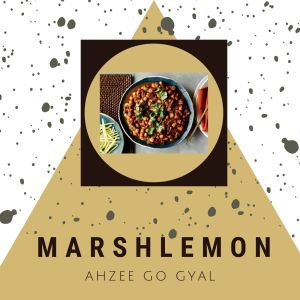 Ahzee Go Gyal dari Marshlemon