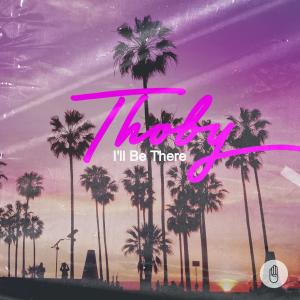 Album I'll Be There from Thoby
