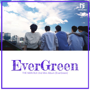 อัลบัม EverGreen ศิลปิน THE MAN BLK