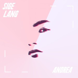 ดาวน์โหลดและฟังเพลง Sige Lang พร้อมเนื้อเพลงจาก Andrea Brillates