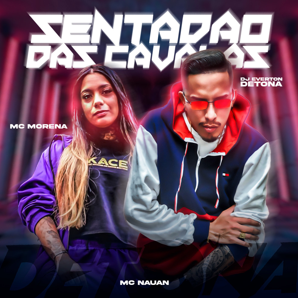 Sentadão das Cavalas (Ft. Mc Nauan & Mc Morena)