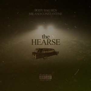 Listen to The Hearse (Explicit) song with lyrics from Body Bag Ben