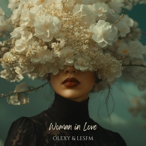收聽Olexy的Woman in Love歌詞歌曲