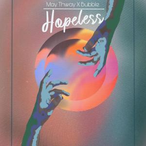 Bubble的专辑Hopeless