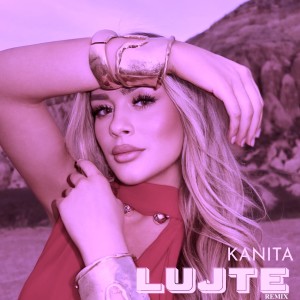 Album Lujte (Iulian Florea Afro Remix) from KANITA