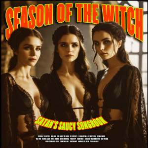 Various Artists的專輯Season Of The Witch - Satan's Saucy Songbook