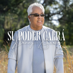 收聽Danny Berrios的Su Poder Caerá歌詞歌曲