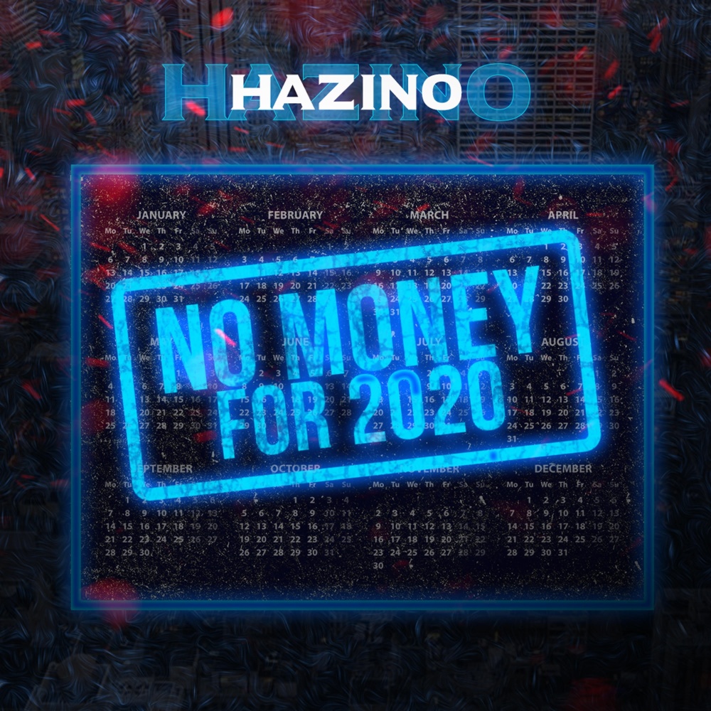 No Money for 2020 (Explicit)