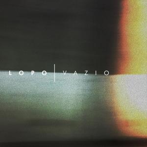 Listen to Vazio song with lyrics from Lopo