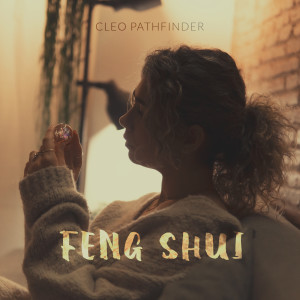 ดาวน์โหลดและฟังเพลง Feng Shui พร้อมเนื้อเพลงจาก Cleo Pathfinder