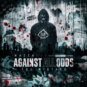 Mazza_l20的專輯Against All Odds (Explicit)