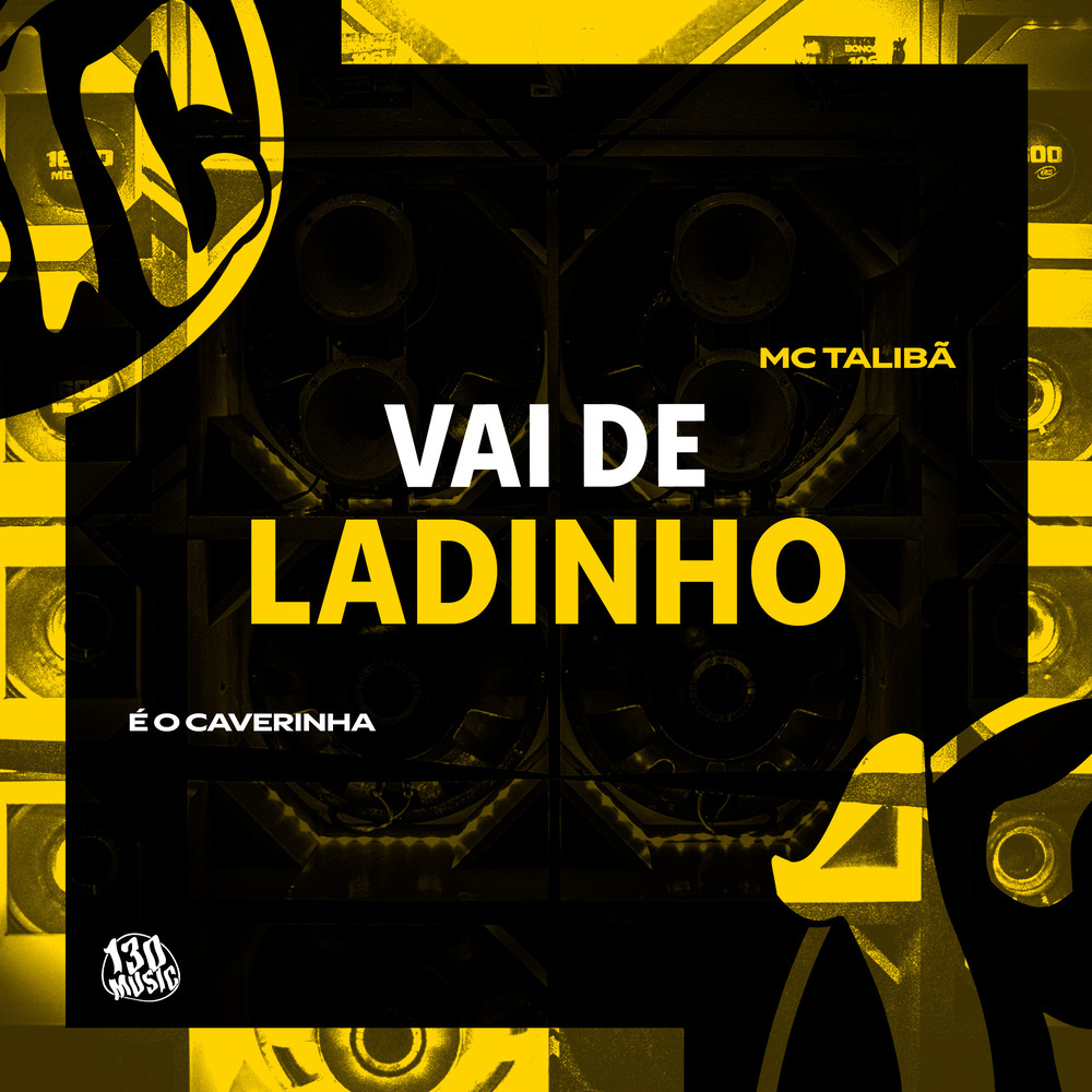 Vai De Ladinho (Explicit)