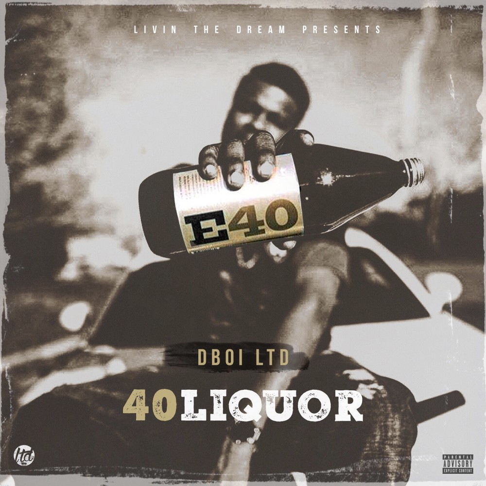 40 Liquor (Explicit)