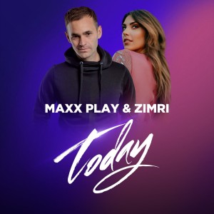 收聽Maxx Play的Today (Radio Mix)歌詞歌曲
