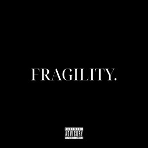 QNT的專輯FRAGILITY. (DELUXE) (Explicit)