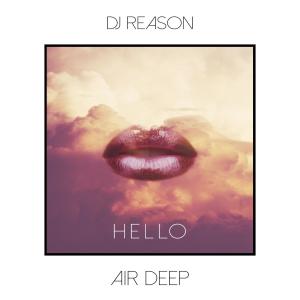 Listen to Hello (Original Mix) song with lyrics from DJ Reason