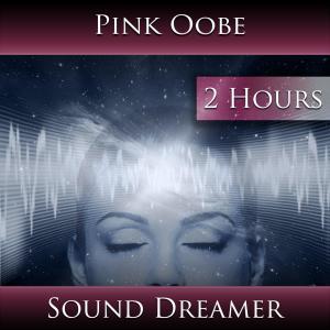 Pink Oobe (2 Hours)