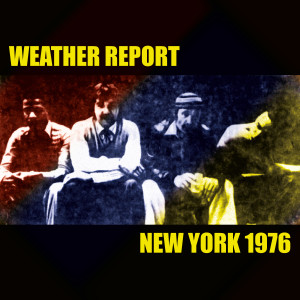 อัลบัม New York 1976 (Live) ศิลปิน WeatherReport