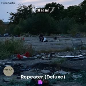 อัลบัม Repeater (Deluxe) [Explicit] ศิลปิน Miami