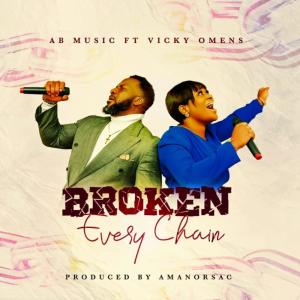 AB Music的專輯BROKEN EVERY CHAIN (feat. Vicky Omens)