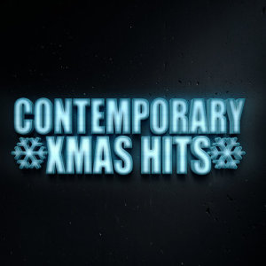 อัลบัม Contemporary Xmas Hits ศิลปิน Contemporary Christian Christmas Music