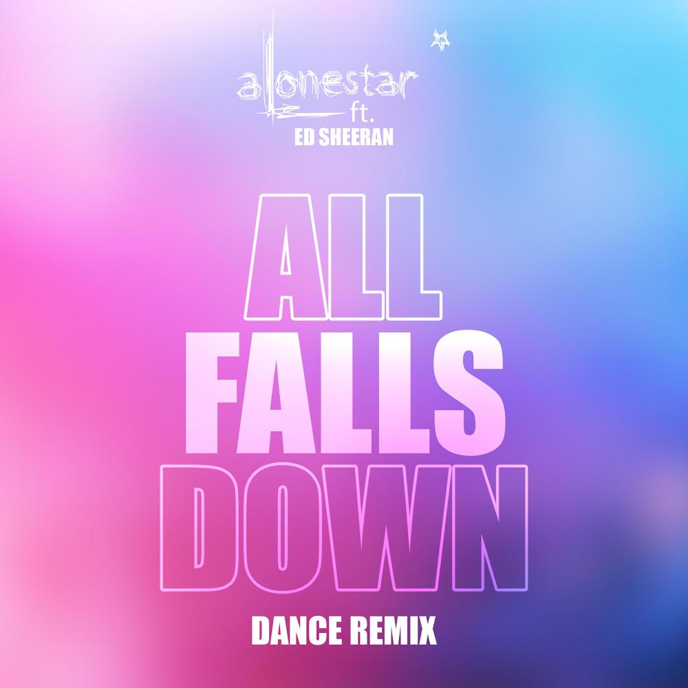 All Falls Down(feat. Ed Sheeran) (EDM Remix)