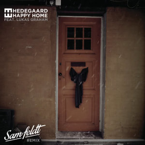 收聽Hedegaard的Happy Home (Sam Feldt Remix)歌詞歌曲