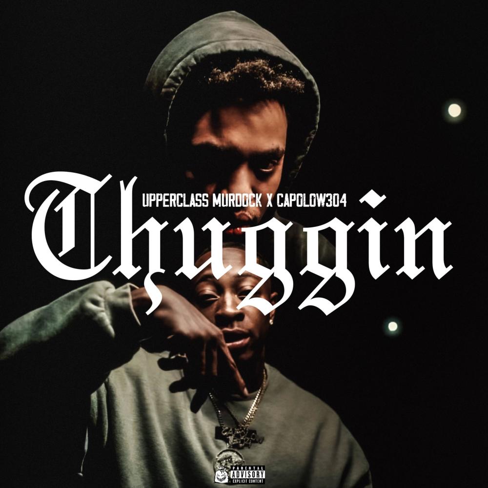 Thuggin (feat. capolow) (Explicit)