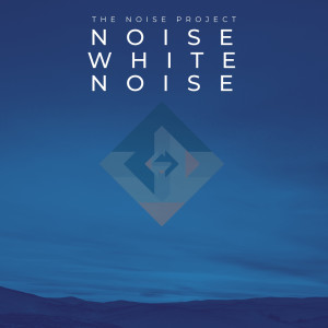 Album Noise White Noise oleh The Noise Project