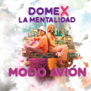 收听Dome的Modo Avion歌词歌曲