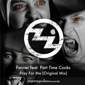 收聽Fenner的Pray For Me(feat. Part Time Cooks) (Original Mix)歌詞歌曲