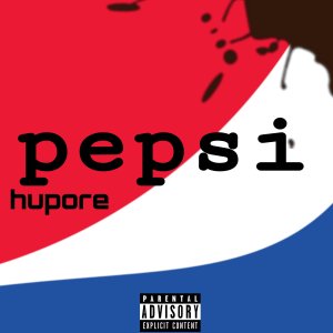 อัลบัม Pepsi ศิลปิน Hupore