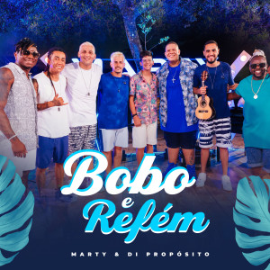 Album Bobo e Refém (Ao Vivo) oleh Marty