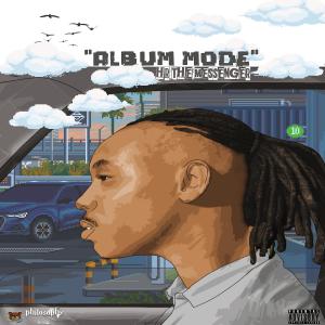 ดาวน์โหลดและฟังเพลง Album mode freestyle (Explicit) พร้อมเนื้อเพลงจาก HR the Messenger